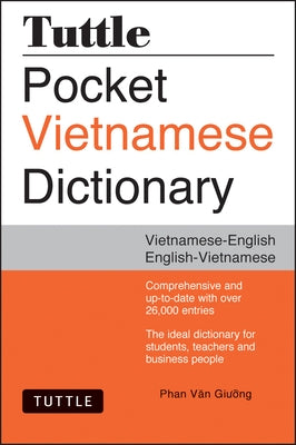 Tuttle Pocket Vietnamese Dictionary: Vietnamese-English / English-Vietnamese by Giuong, Phan Van