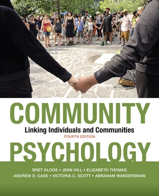 Community Psychology: Linking Individuals and Communities Paperback American Psychological Association (APA)