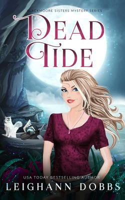 Dead Tide Paperback Leighann Dobbs Publishing