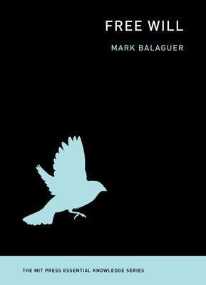 Free Will Paperback Mit Press