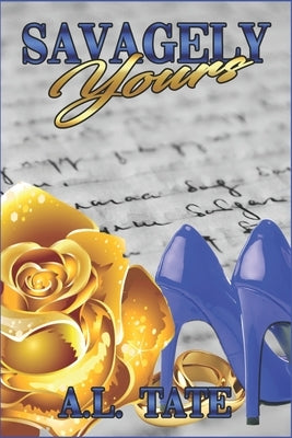 Savagely Yours Paperback Independently Published