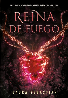 Reina de Fuego / Ember Queen by Sebastian, Laura