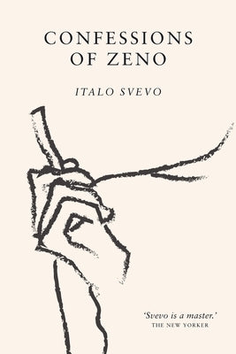 Confessions of Zeno: The cult classic discovered and championed by James Joyce Paperback Actuel Editions