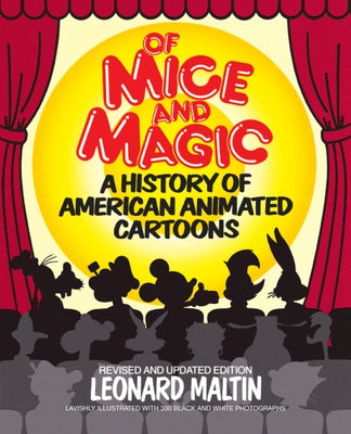 Of Mice and Magic: A History of American Animated Cartoons Paperback Plume Books