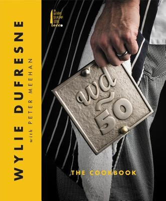 WD 50: The Cookbook Paperback Anthony Bourdain/Ecco