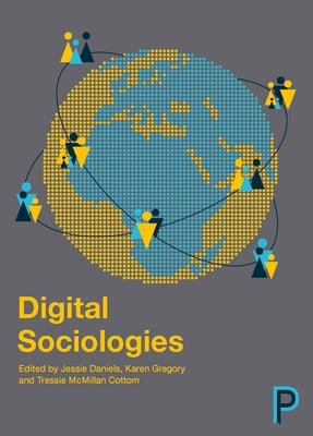 Digital Sociologies by Daniels, Jessie