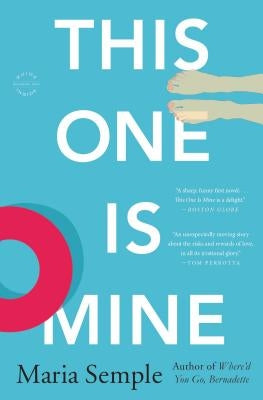 Paperback copy of "This One Is Mine" by Back Bay Books, featuring the book cover with title and author details.