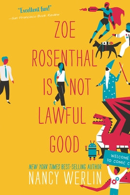 Zoe Rosenthal Is Not Lawful Good Paperback Candlewick Press (MA)