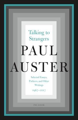 Paperback of Talking to Strangers: Selected Essays, Prefaces, and Writings by Picador USA, showing the book cover with title and author.
