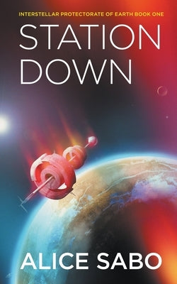 Station Down Paperback Alice Sabo