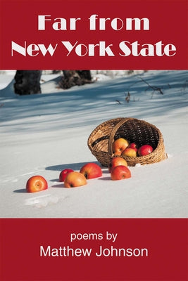 Far from New York State by Johnson, Matthew