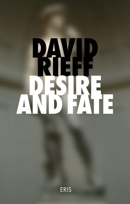 Desire and Fate Paperback Eris