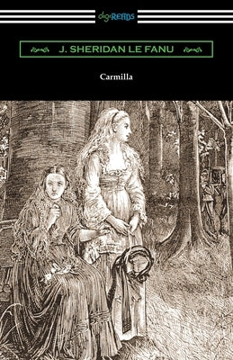 Carmilla by Le Fanu, J. Sheridan