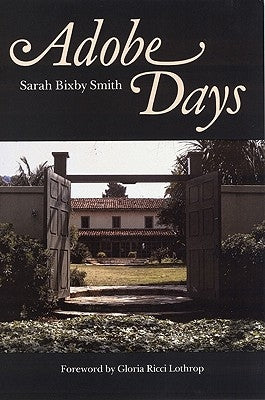 Adobe Days by Smith, Sarah Bixby