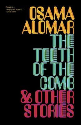The Teeth of the Comb & Other Stories Paperback New Directions Publishing Corporation