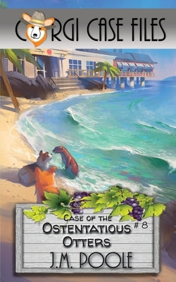 Case of the Ostentatious Otters Paperback Secret Staircase Books
