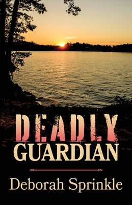 Deadly Guardian Paperback Scrivenings Press LLC