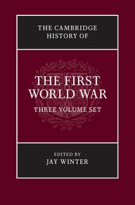 The Cambridge History of the First World War Set Paperback Cambridge University Press