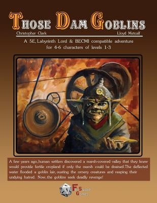Those Dam Goblins (Revised) Paperback Lloyd Metcalf Inc