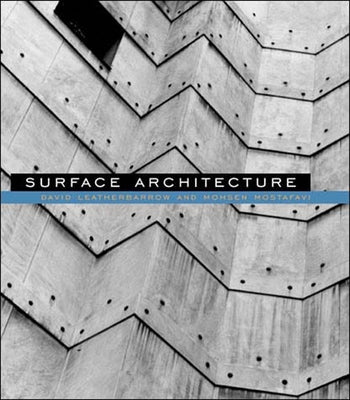 Surface Architecture Paperback MIT Press