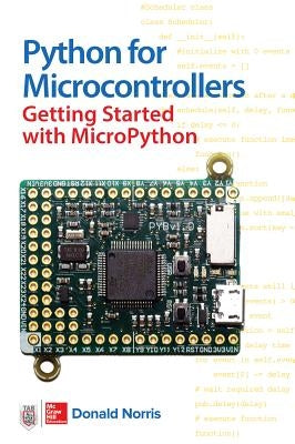 Python for Microcontrollers: Getting Started with Micropython Paperback McGraw Hill Tab