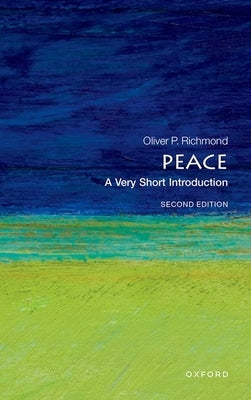 Paperback of "Peace: A Very Short Introduction" by Oxford University Press, USA, showing the book cover with title and author.