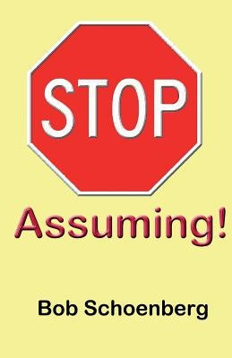 STOP Assuming Paperback Heuristic Books