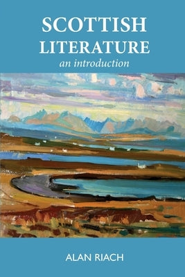 Scottish Literature: An Introduction Paperback Luath Press Limited