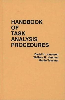 Handbook of Task Analysis Procedures by Hannum, Wallace