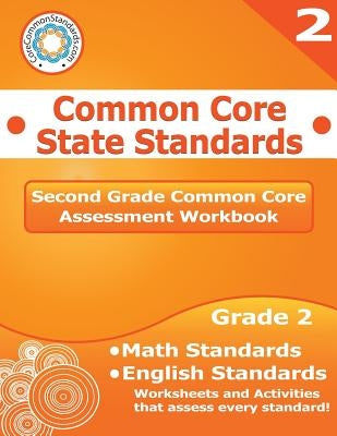 Second Grade Common Core Assessment Workbook: Common Core State Standards Paperback Createspace Independent Publishing Platform