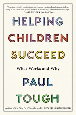 Helping Children Succeed: What Works and Why Mariner Books