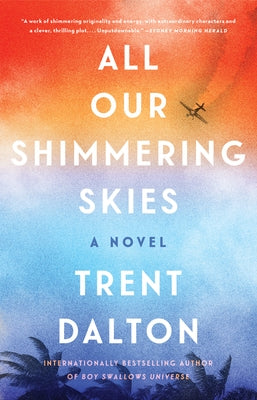All Our Shimmering Skies Paperback Harper Perennial