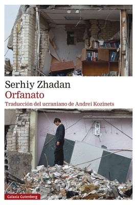 Orfanato by Zhadan, Serhiy