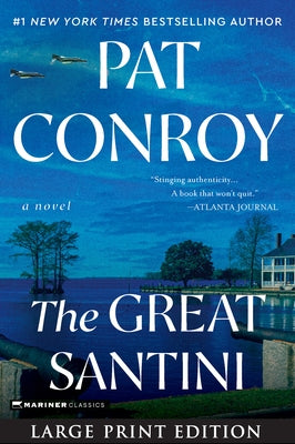 The Great Santini by Conroy, Pat