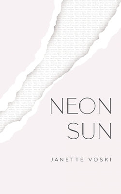 Neon Sun Paperback Janette Voski