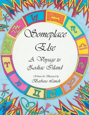 Someplace Else: A Voyage to Zodiac Island Paperback Bookside Press