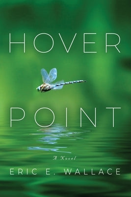 Hover Point by Wallace, Eric E.