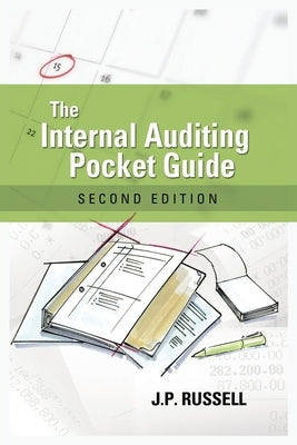 The Internal Auditing Pocket Guide: Preparing, Performing, Reporting and Follow-up Paperback ASQ Quality Press