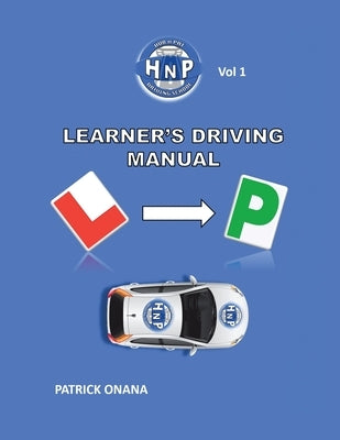 Learner's Driving Manual by Onana, Patrick