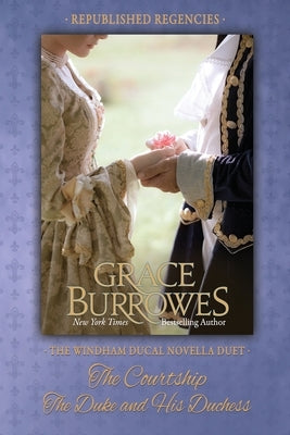 The Windham Ducal Duet Paperback Grace Burrowes Publishing
