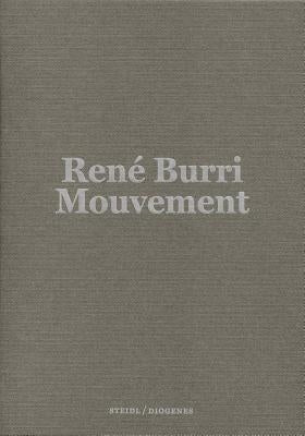 René Burri: Mouvement by Burri, Rene