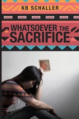 Whatsoever the Sacrifice Trilogy Christian Publishing
