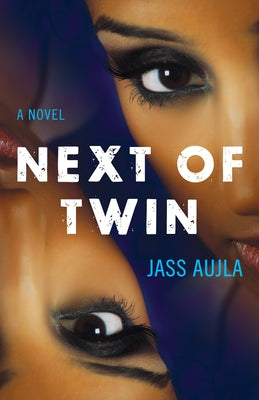 Next of Twin by Aujla, Jass