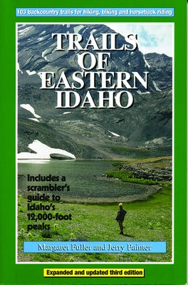 Trails of Eastern Idaho Paperback Trail Guide Books