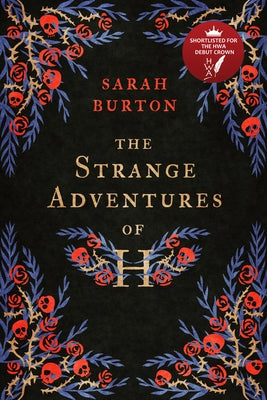 The Strange Adventures of H: The Enchanting Rags-To-Riches Story Set During the Great Plague of London Paperback Legends Press