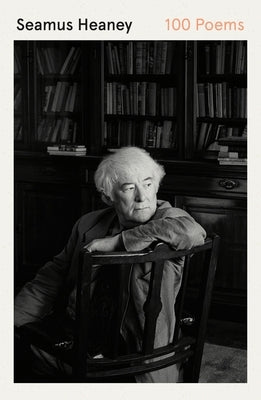 100 Poems by Heaney, Seamus