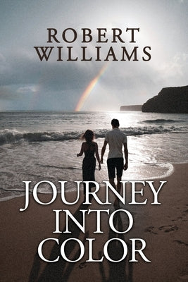 Journey Into Color Paperback Dorrance Publishing Co.