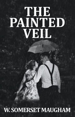 The Painted Veil Paperback True Sign Publishing House