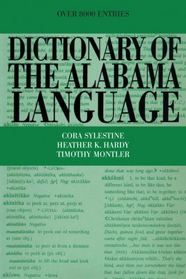 Dictionary of the Alabama Language by Sylestine, Cora