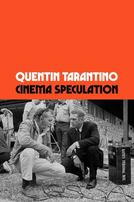 Cinema Speculation by Tarantino, Quentin